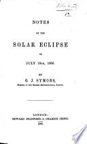 Notes on the solar eclipse of July 18th 1860