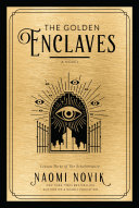 The Golden Enclaves Book Naomi Novik