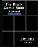 The Blank Comic Book Notebook   Multi Template Edition