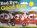 Bad Bye, Good Bye Pdf/ePub eBook