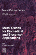 Metal Oxides for Biomedical and Biosensor Applications Book