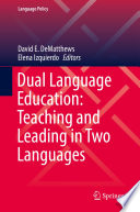 Dual Language Education  Teaching and Leading in Two Languages
