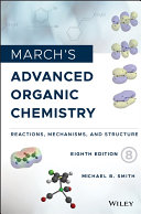 March s Advanced Organic Chemistry