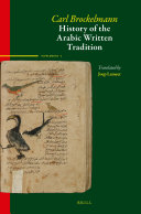 History of the Arabic Written Tradition Supplement Volume 2