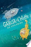 Garcia & Colette Go Exploring