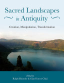 Sacred Landscapes in Antiquity