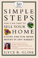 50 Simple Steps You Can Take to Sell Your Home Faster and for More Money in Any Market Book PDF