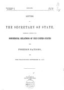 Letter of the Secretary of State Transmitting  a Statement   IV V   Report  of the Commercial Relations of the United States with Foreign Nations for the Year s  1857 1861
