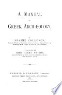 A Manual of Greek Arch  ology