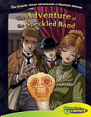 Sir Arthur Conan Doyle's The Adventure of the Speckled Band