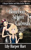 Bourbon Street Ghosts Book PDF