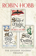 The Complete Liveship Traders Trilogy  Ship of Magic  The Mad Ship  Ship of Destiny