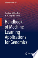 Handbook of Machine Learning Applications for Genomics Book
