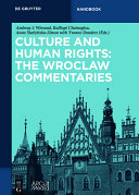 Culture and Human Rights  The Wroclaw Commentaries