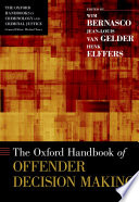 The Oxford Handbook of Offender Decision Making Book