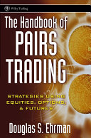The Handbook of Pairs Trading