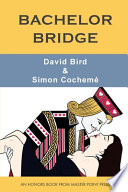 Bachelor Bridge: An Honors Book from Master Point Press