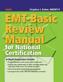 EMT-Basic Review Manual for National Certification