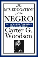 The Mis Education of the Negro