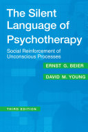 The Silent Language of Psychotherapy
