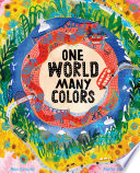 One World, Many Colors