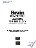 Brain compatible learning for the block