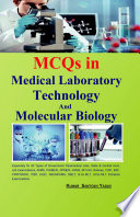 MCQs In Medical Laboratory Technology And Molecular Biology Book
