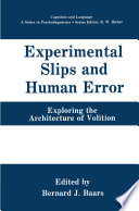 Experimental Slips and Human Error Book PDF