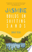 Jasmine Builds on Shifting Sands