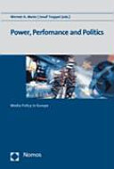 Power, Performance and Politics