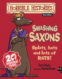 Horrible Histories: Smashing Saxons (New Edition) Book Terry Deary