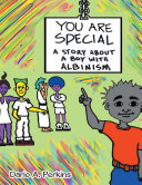 Read Pdf You Are Special: A Story About a Boy With Albinism