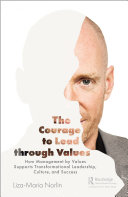 The Courage to Lead through Values