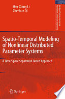 Spatio Temporal Modeling of Nonlinear Distributed Parameter Systems Book