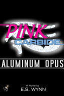 Pink Carbide  Aluminum Opus