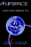 Flipspace: Jaded Mars, Missions 13-15