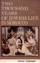 Two Thousand Years of Jewish Life in Morocco