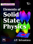 ELEMENTS OF SOLID STATE PHYSICS