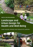 Landscape and Urban Design for Health and Well-Being
