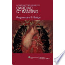 Introductory Guide To Cardiac Ct Imaging