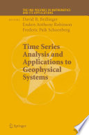 Time Series Analysis and Applications to Geophysical Systems Book
