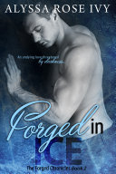 Forged in Ice (The Forged Chronicles #2)
