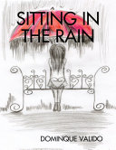 Sitting In the Rain [Pdf/ePub] eBook