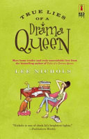 True Lies of a Drama Queen Book PDF