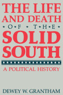 The Life and Death of the Solid South