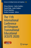 The 11th International Conference on EUropean Transnational Educational (ICEUTE 2020)