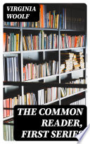 The Common Reader  First Series