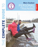 The Complete Guide to Personal Training: 2nd Edition