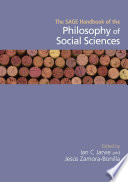 The SAGE Handbook of the Philosophy of Social Sciences PDF Book By Ian C Jarvie,Jesus Zamora-Bonilla