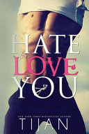 Hate To Love You poster